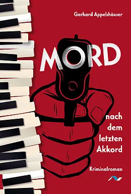E-Book (epub) Mord nach dem letzten Akkord von Gerhard Appelshäuser