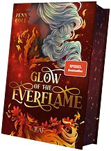 Fester Einband Glow of the Everflame von Penn Cole