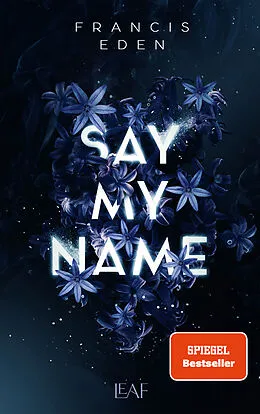 E-Book (epub) Say My Name von Francis Eden