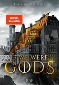 E-Book (epub) If We Were Gods von Lara Große
