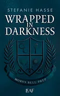 E-Book (epub) Wrapped in Darkness von Stefanie Hasse