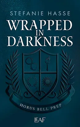 E-Book (epub) Wrapped in Darkness von Stefanie Hasse