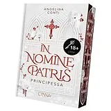 Kartonierter Einband In Nomine Patris - Principessa von Angelina Conti