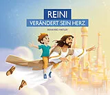 Fester Einband Reini verändert sein Herz von Reinhard Hirtler