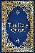 Kartonierter Einband The Holy Quran - Arabic with English Translation of The Noble Quran by Abdullah Yusuf Ali von Abdullah Yusuf Ali, Nadim Can