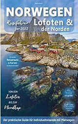 Reiseführer Norwegen - Lofoten & Der Norden von Robin Runck