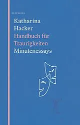 Fester Einband Handbuch für Traurigkeiten von Katharina Hacker