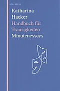 E-Book (epub) Handbuch für Traurigkeiten von Katharina Hacker