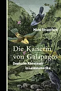 E-Book (epub) Die Kaiserin von Galapagos von Michi Strausfeld