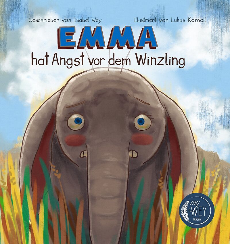Emma hat Angst vor dem Winzling - Max hat Angst vor dem Riesen