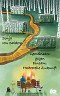 E-Book (pdf) Gemeinsam gegen Einsam: Haltestelle Zukunft von Sonja von Saldern