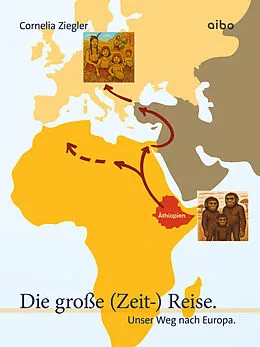 E-Book (epub) Die große (Zeit-) Reise. In Einfacher Sprache. von Cornelia Ziegler