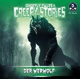 Ghostly Tales & Creepy Stories CD Folge 5 - Der Werwolf