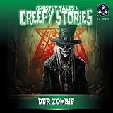 Ghostly Tales & Creepy Stories CD Folge 9 - Der Zombie