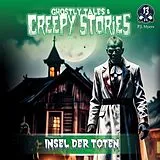 Ghostly Tales & Creepy Stories CD Folge 13- Insel Der Toten