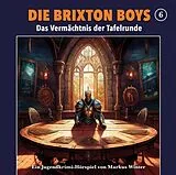 Die Brixton Boys CD Das Vermächtnis Der Tafelrunde Folge 6
