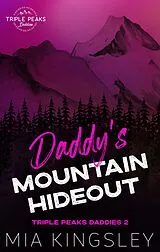 E-Book (epub) Daddy's Mountain Hideout von Mia Kingsley