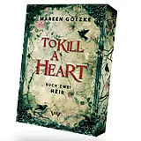 Buch To Kill a Heart - Heir von Mareen Götzke