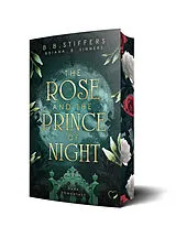Kartonierter Einband The Rose and the Prince of Night: Dark Romantasy von B. B. Stiffers, Briana B. Sinners