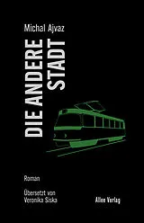 Kartonierter Einband Die andere Stadt von Michal Ajvaz