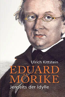 E-Book (epub) Eduard Mörike von Ulrich Kittstein