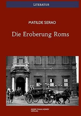E-Book (epub) Die Eroberung Roms von Matilde Serao