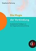 E-Book (epub) Die Magie der Verbindung von Stephanie Hartung