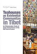 E-Book (pdf) Teahouses as Existential Communitas in Tibet von Rikyi Samo