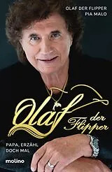 Kartonierter Einband Papa, erzähl doch mal von Olaf der Flipper, Pia Malo