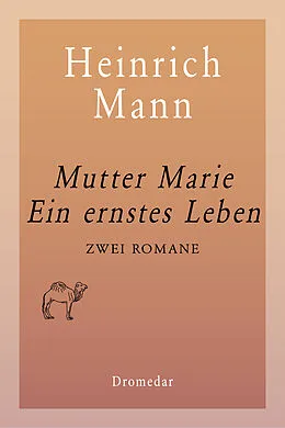 E-Book (epub) Mutter Marie, Ein ernstes Leben von Heinrich Mann