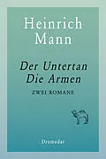 E-Book (epub) Der Untertan, Die Armen von Heinrich Mann