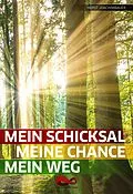 E-Book (epub) Mein Schicksal, meine Chance, mein Weg von Horst Joachimbauer