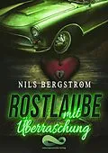 E-Book (epub) Rostlaube mit Überraschung von Nils Bergstrom
