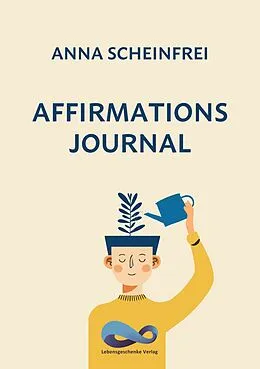 E-Book (epub) Affirmations Journal von Anna Scheinfrei