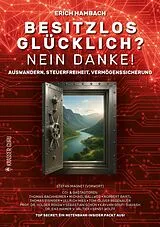 Kartonierter Einband Besitzlos glücklich? Nein danke! von Erich Hambach