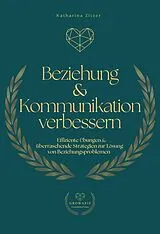 E-Book (pdf) Beziehung & Kommunikation verbessern von Katharina Zitzer