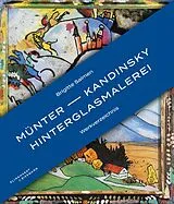 Fester Einband Münter - Kandinsky Hinterglasmalerei von Brigitte Salmen