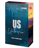 Kartonierter Einband Us - Unbroken von Liv Keen
