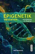 E-Book (epub) Epigenetik verstehen von Silke Rotmund