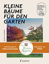 Fester Einband Kleine Bäume für den Garten von Sonja Di Leo, Folko Kullmann