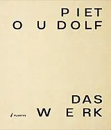 Fester Einband Piet Oudolf. Das Werk von Piet Oudolf