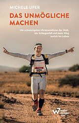 Kartonierter Einband Das Unmögliche machen von Michele Ufer