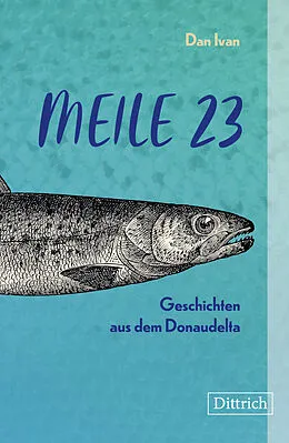 E-Book (epub) Meile 23 von Dan Ivan