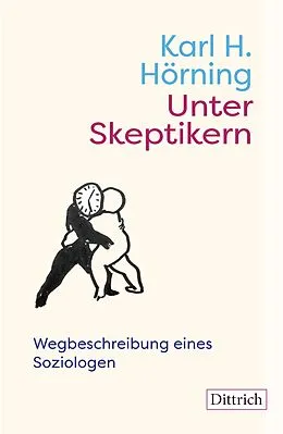 E-Book (epub) Unter Skeptikern von Karl H. Hörning