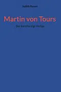 E-Book (epub) Martin von Tours von Judith Rosen