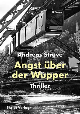 E-Book (epub) Angst über der Wupper von Andreas Struve