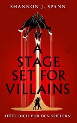 Fester Einband A Stage set for Villains von Shannon J. Spann