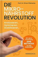 Fester Einband Die Mikronährstoffrevolution. von Elmar Wienecke