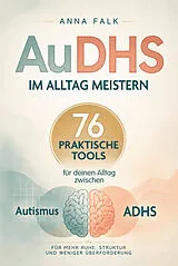 Kartonierter Einband AuDHS im Alltag meistern von Anna Falk