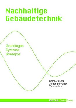 Fester Einband Detail Green Books: Nachhaltige Gebäudetechnik von Bernhard Lenz, Jürgen Schreiber, Thomas Stark